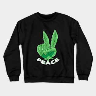Weed Peace smoke cannabis leaf hemp Joint Pothead Crewneck Sweatshirt